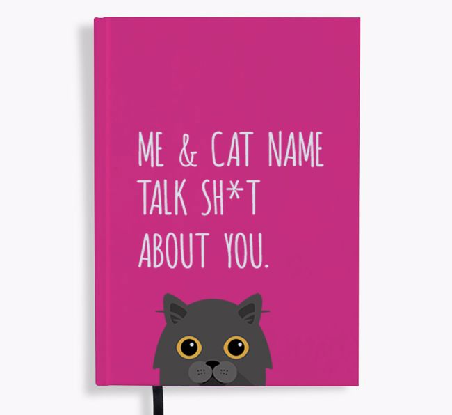 Talk Sh*t About You: Personalised {breedCommonName} Notebook